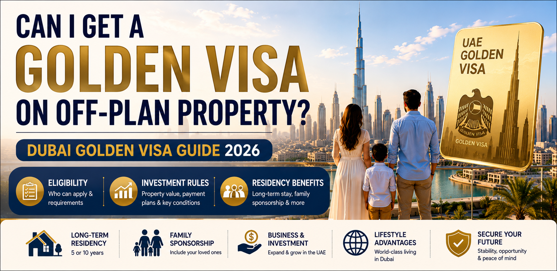 Dubai Golden Visa on off-plan property in 2026